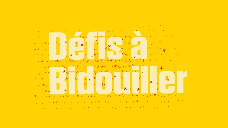 Défis à bidouiller